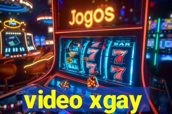 video xgay